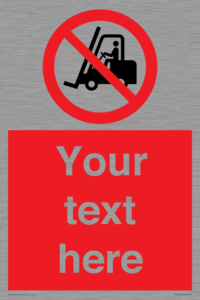 Custom No Forklift Trucks Sign